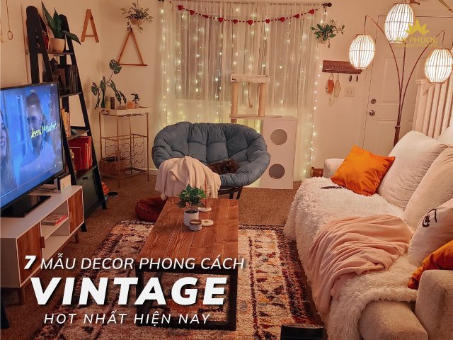 7 mẫu decor phong cách vintage hot nhất hiện nay