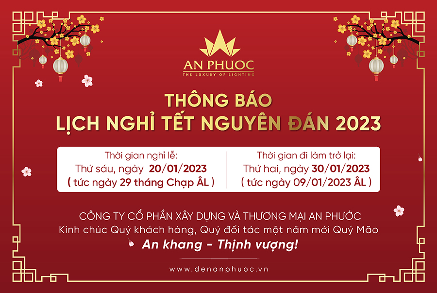 ĐÈN AN PHƯỚC THÔNG BÁO LỊCH NGHỈ TẾT NGUYÊN ĐÁN QUÝ MÃO 2023